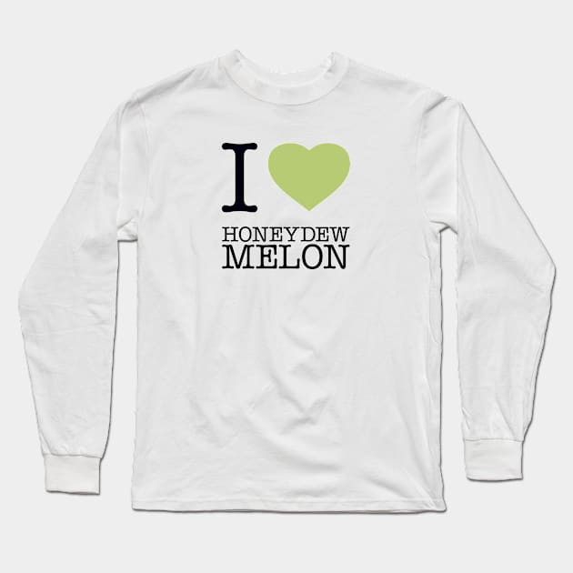 I LOVE HONEYDEW MELON Long Sleeve T-Shirt by eyesblau